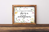 In a Field of Roses She's a Wildflower• French Cottage Chic Nursery Printable Wall Art