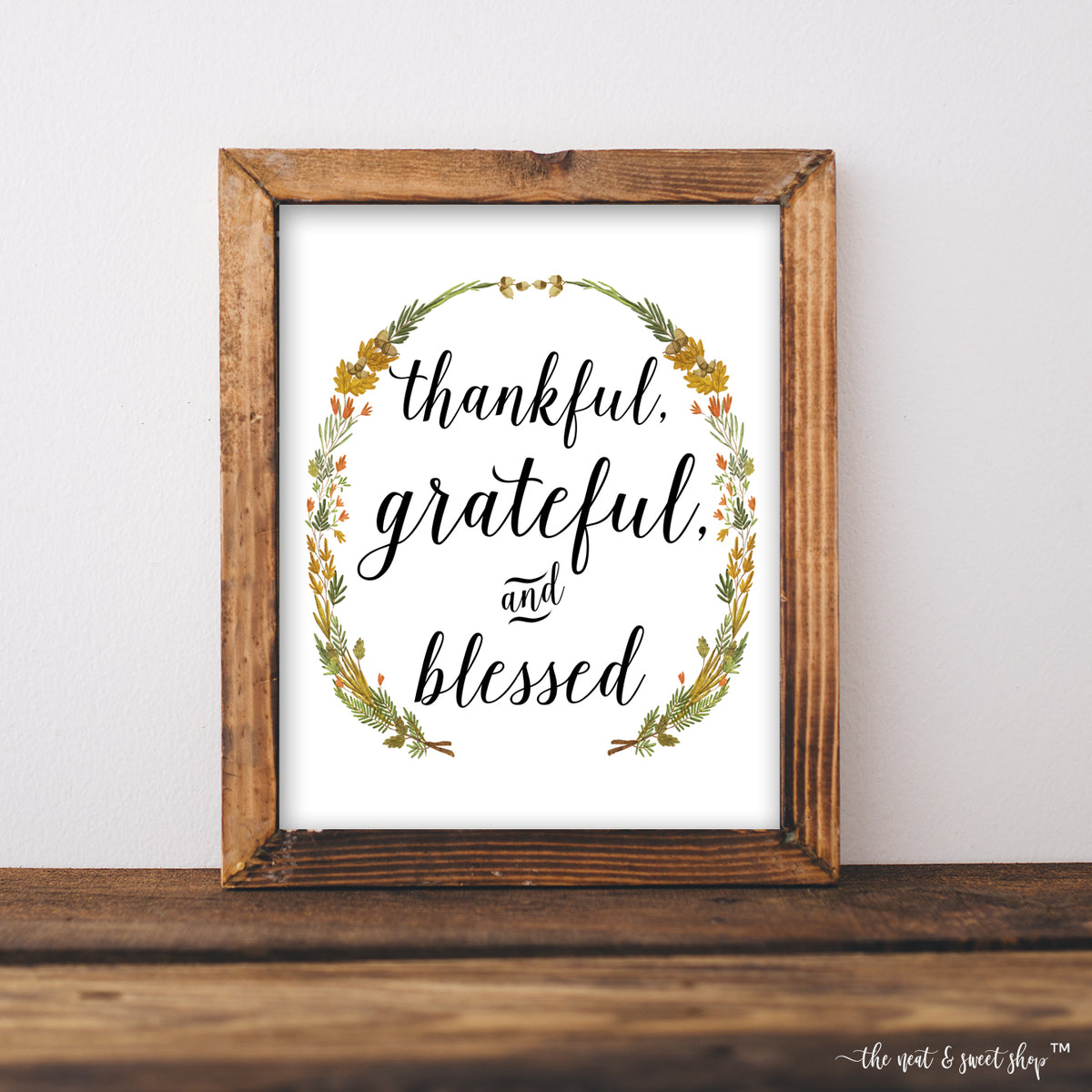 Thankful, Grateful and Blessed Fall Printable - Digital Download – Neat ...